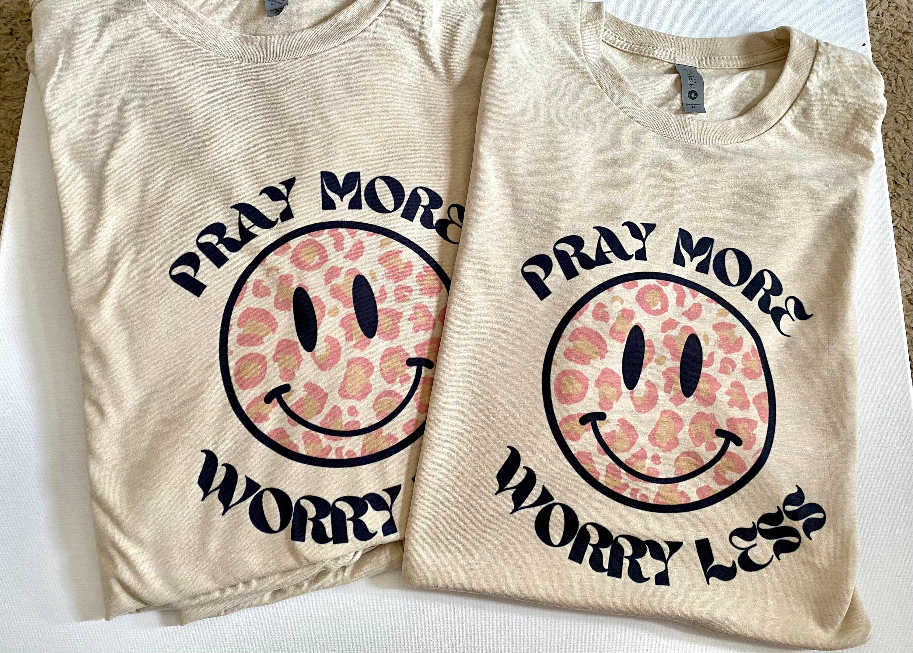 Pray more worry less graphic faith based t shirt