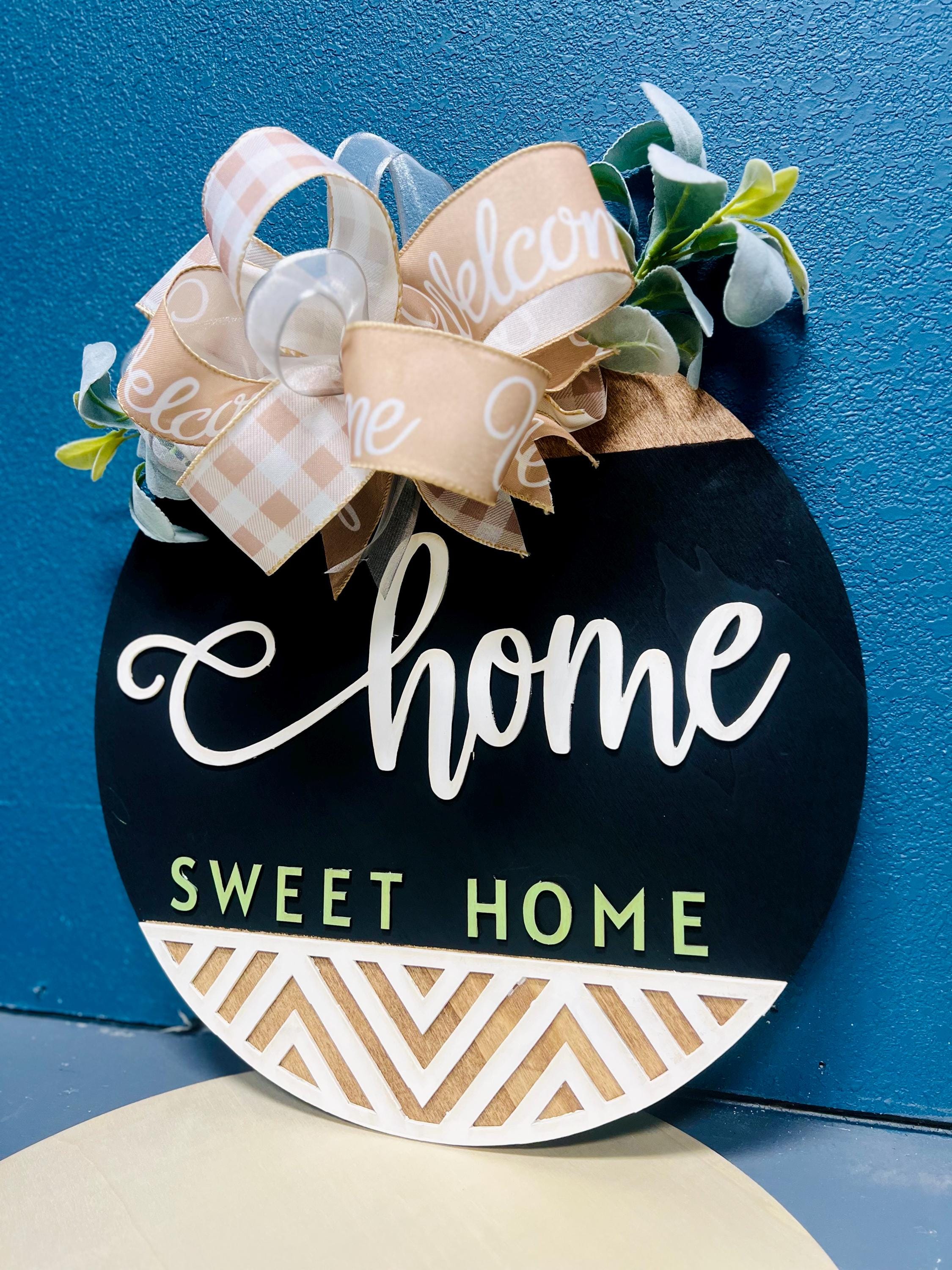 home sweet home 18” door hanger