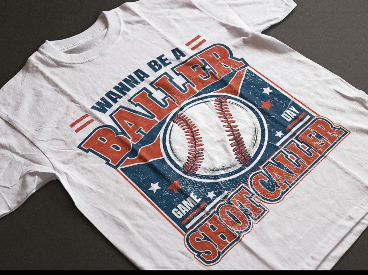 Wanna be a baller shot coller graphic tee shirt baseball tee