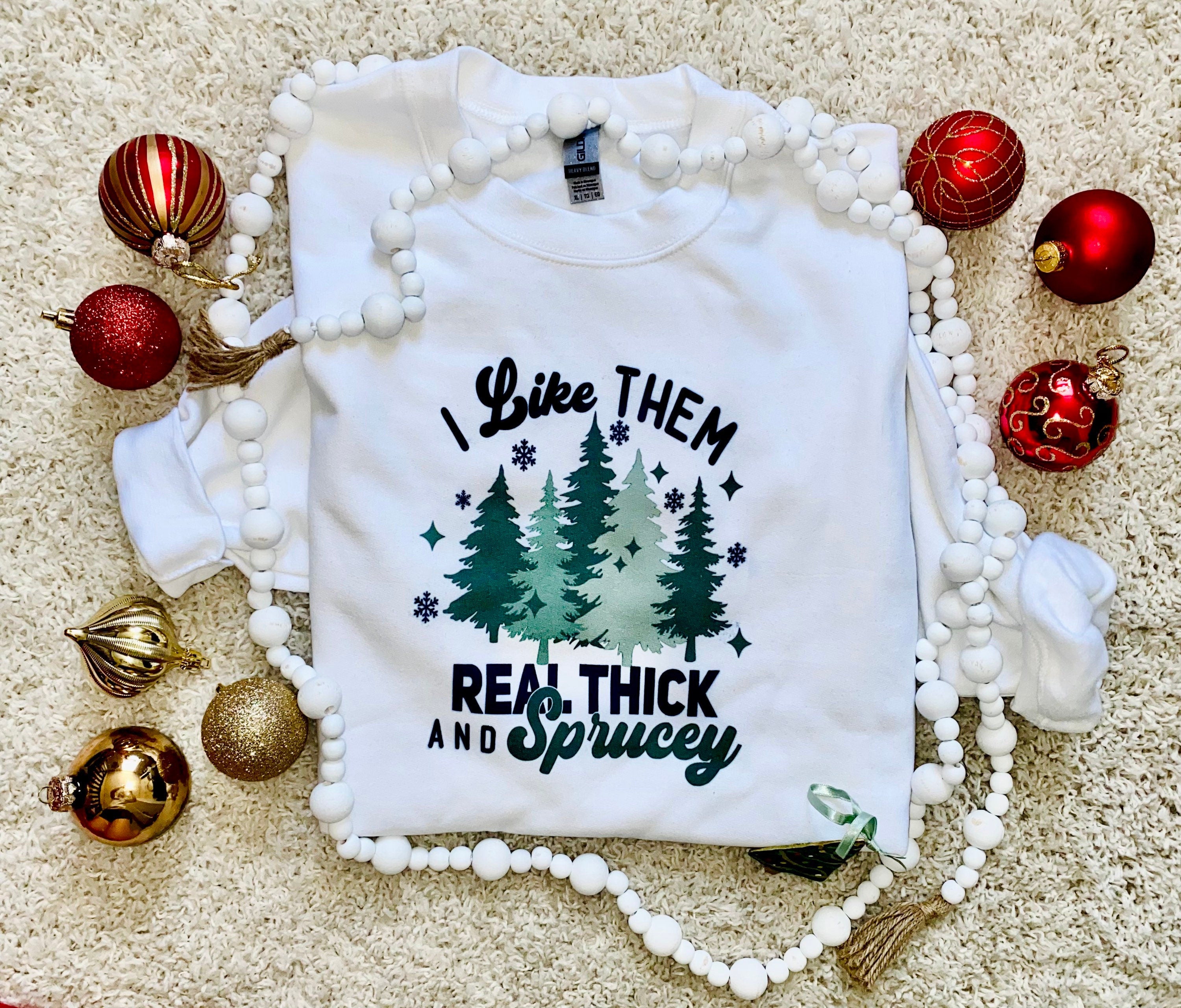 I like them real thick and sprucy graphic Christmas crewneck sweatshirt