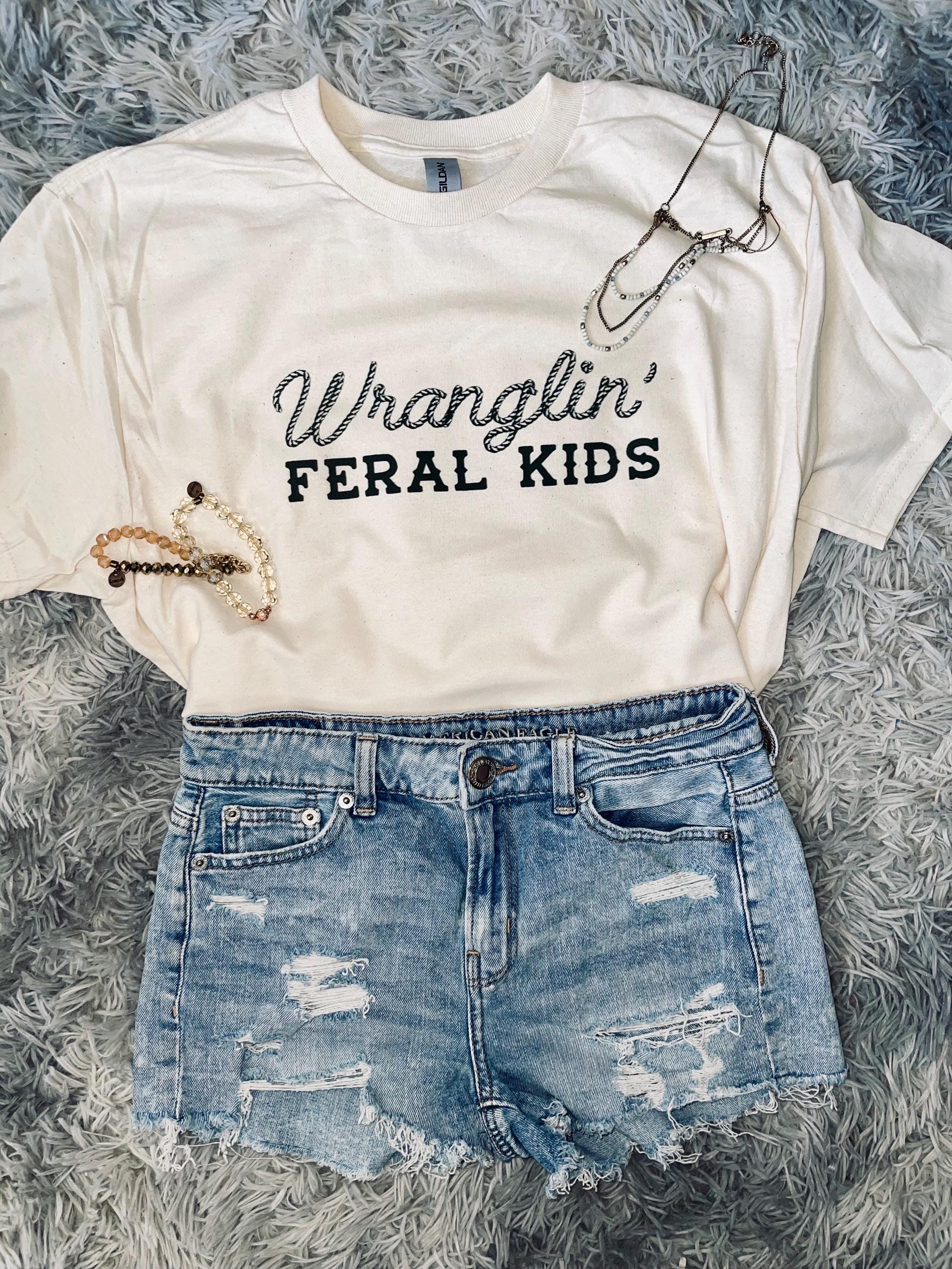 Wrangling feral kids tee shirt
