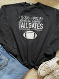 Friday nights stadium lights tailgates tackles and touchdowns crewneck sweatshirt