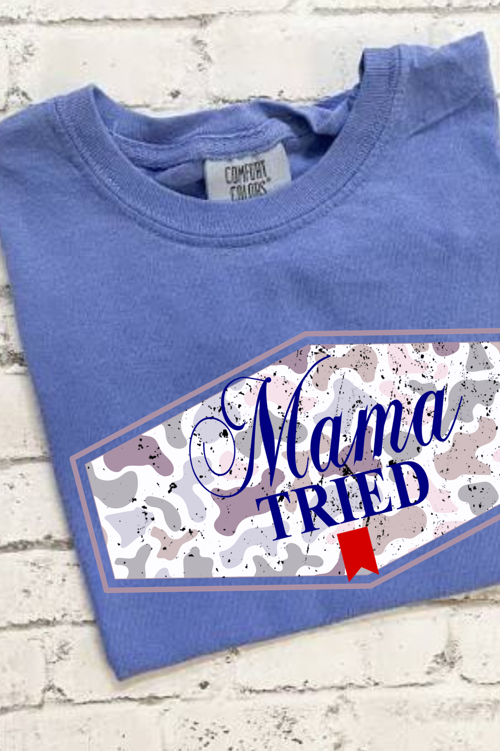 Mama tried ultra camo comfort color tee