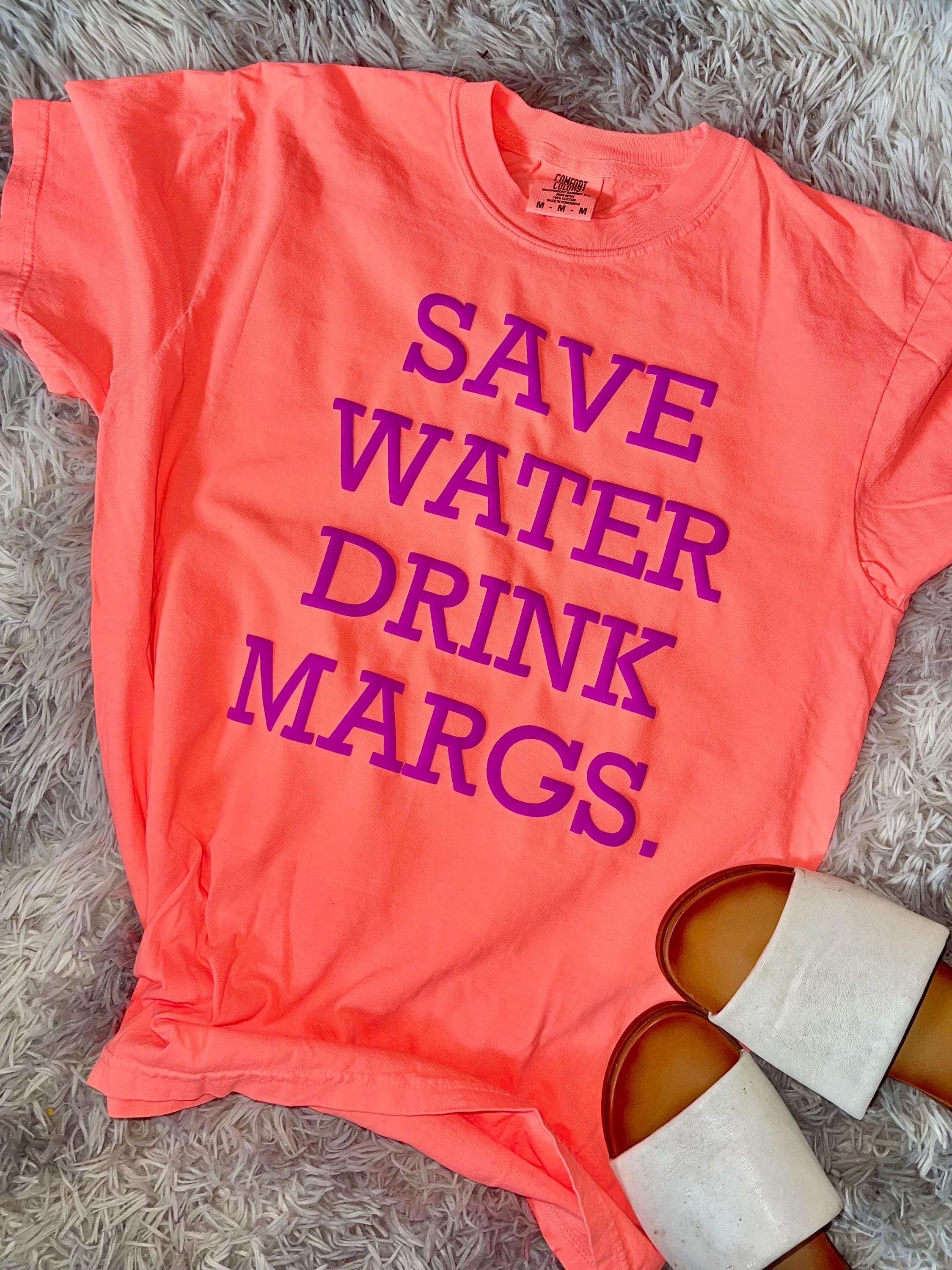 Save water drink margs summer time neon comfort colors puff print tee
