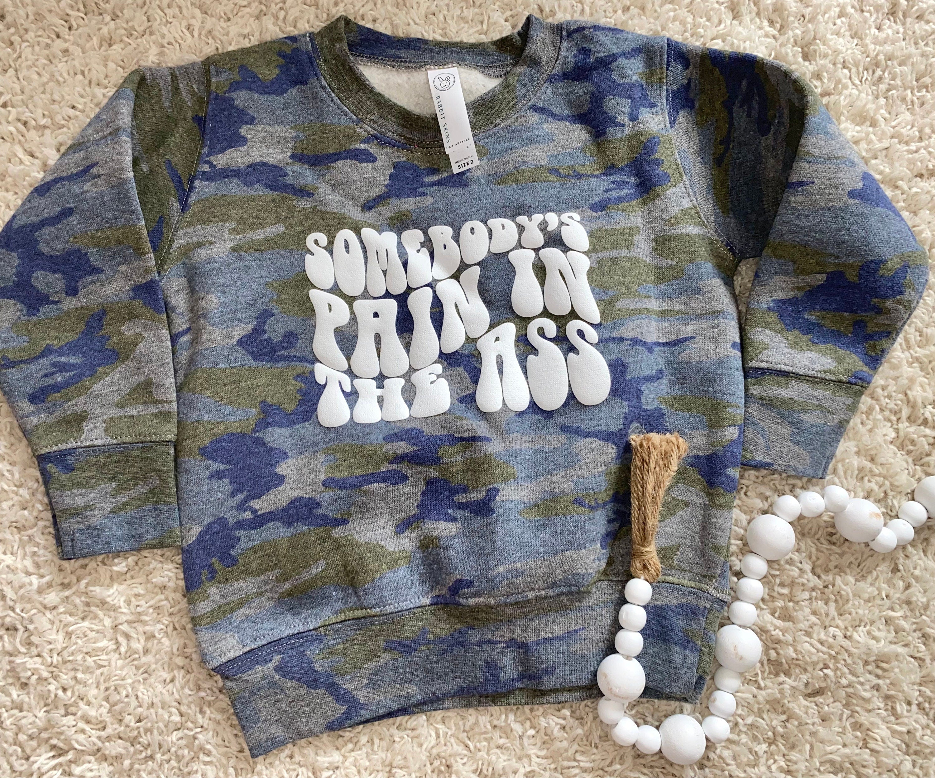 Somebody’s pain in the ass toddler youth crew